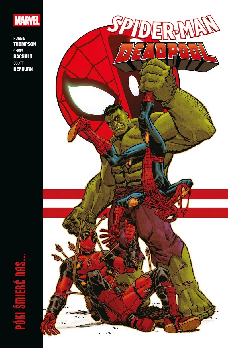 Spider-Man/Deadpool tom 2 – Póki śmierć nas… - recenzja komiksu