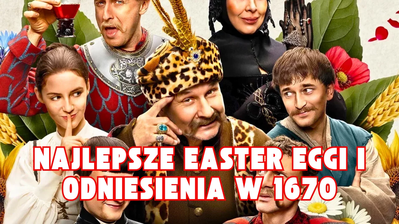 Najśmieszniejsze easter-eggi i smaczki z 2. sezonu 1670