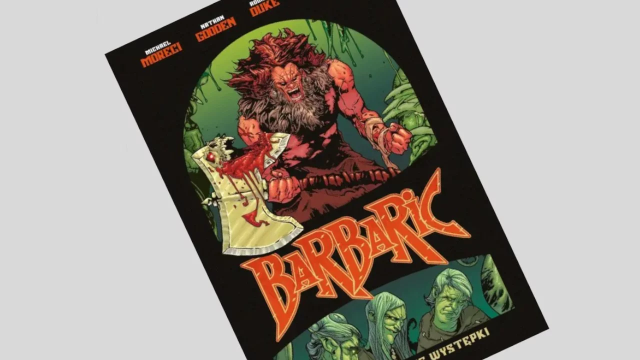 Barbaric tom 1: Zgubne występki - recenzja komiksu