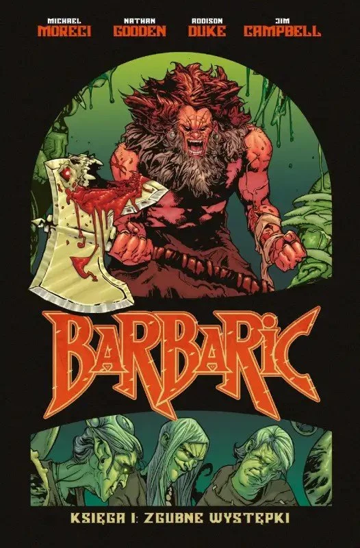 Barbaric tom 1: Zgubne występki - recenzja komiksu
