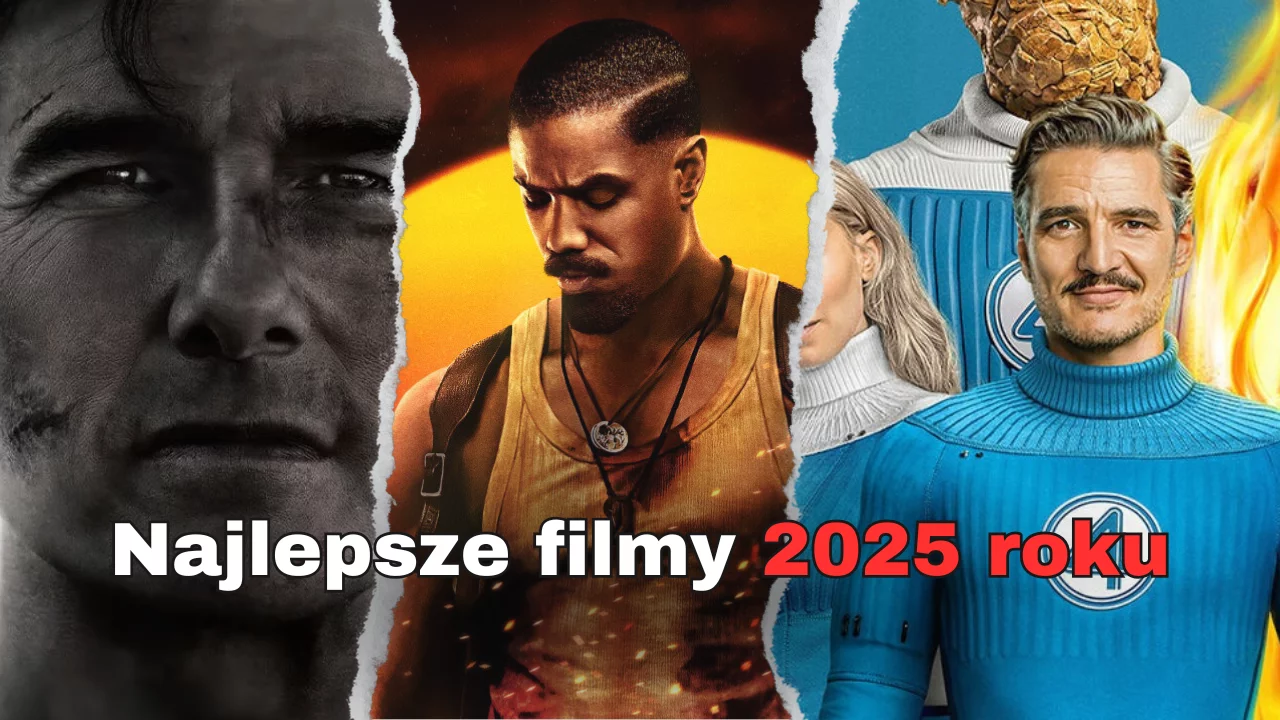 Najlepsze filmy 2025 roku! | Ranking aktualizowany