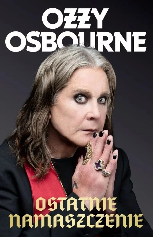 Ozzy Osbourne, Chris Ayers - Ostatnie namaszczenie - recenzja książki