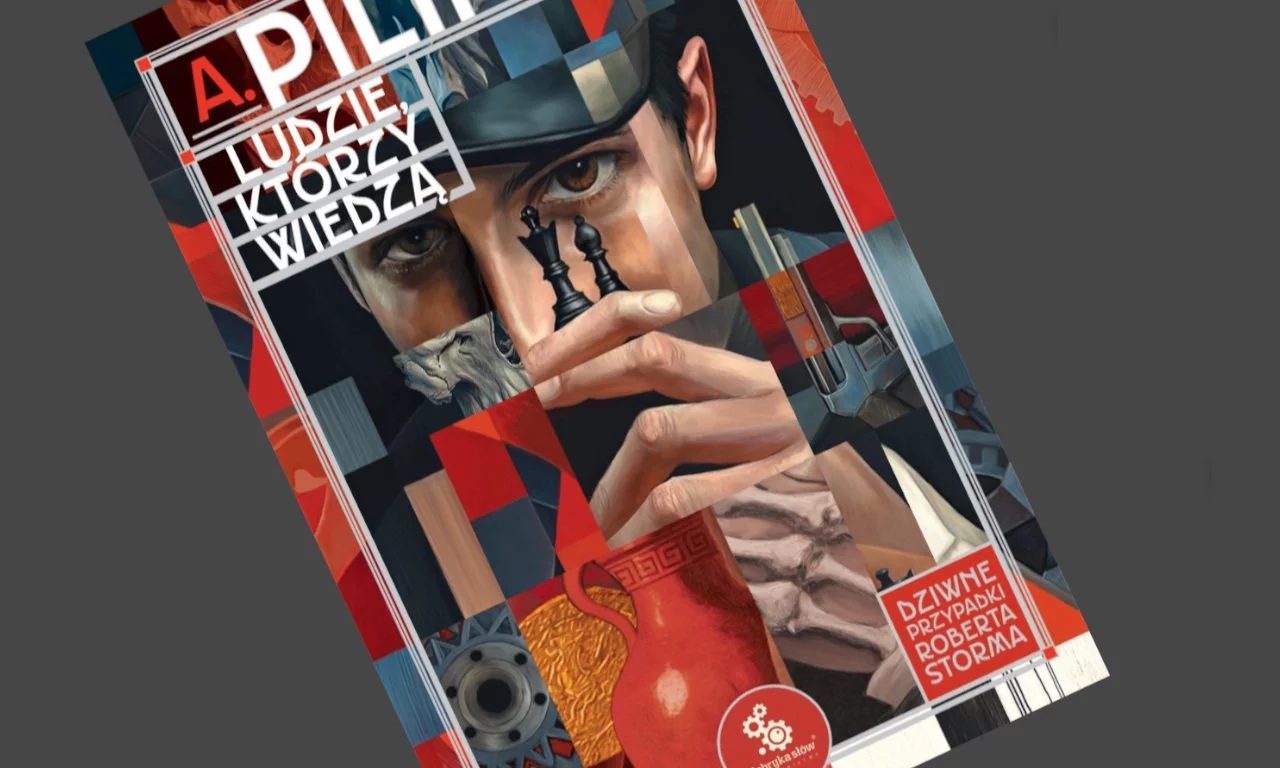 Andrzej Pili-piuk - Ludzie, którzy wiedzą: Dziwne przypadki Roberta Storma - recenzja książki