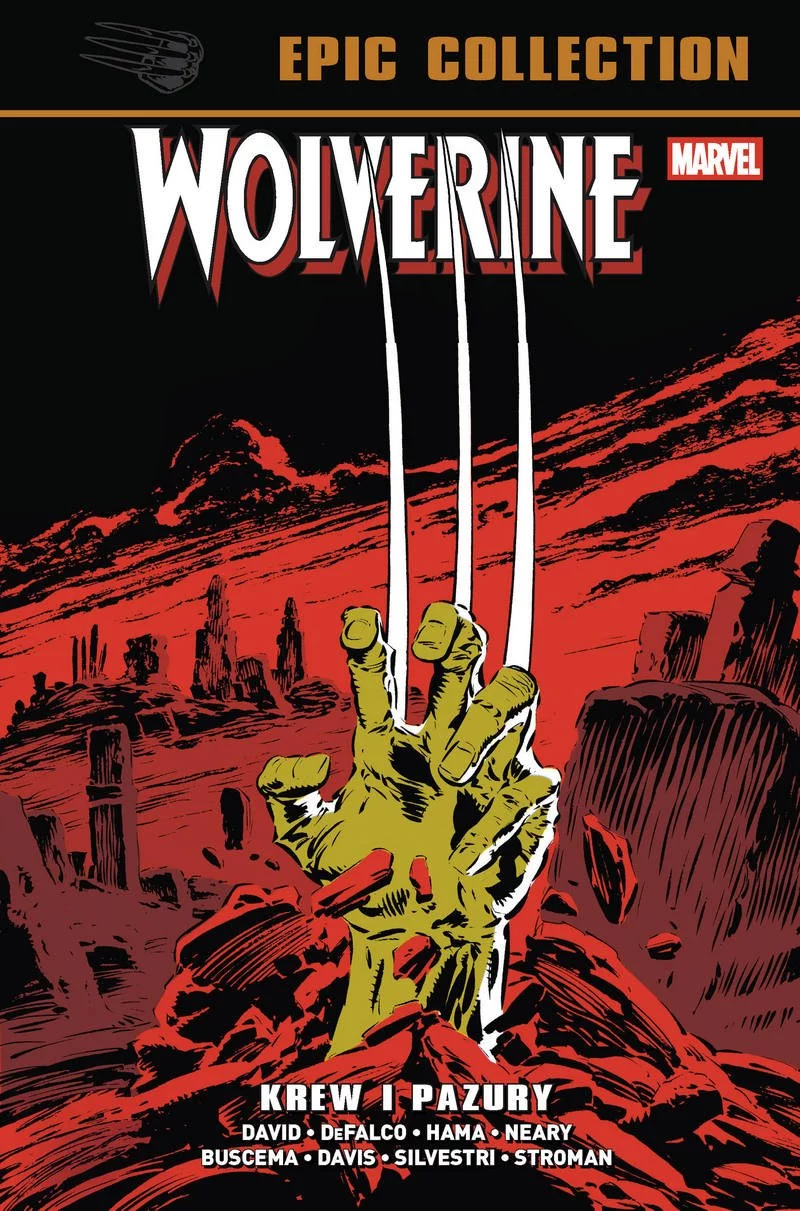 Wolverine Epic Collection: Krew i pazury - recenzja komiksu