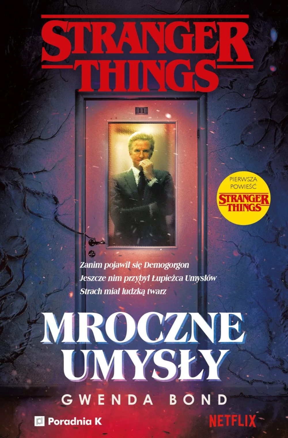 Gwenda Bond - Stranger Things. Mroczne umysły - recenzja książki