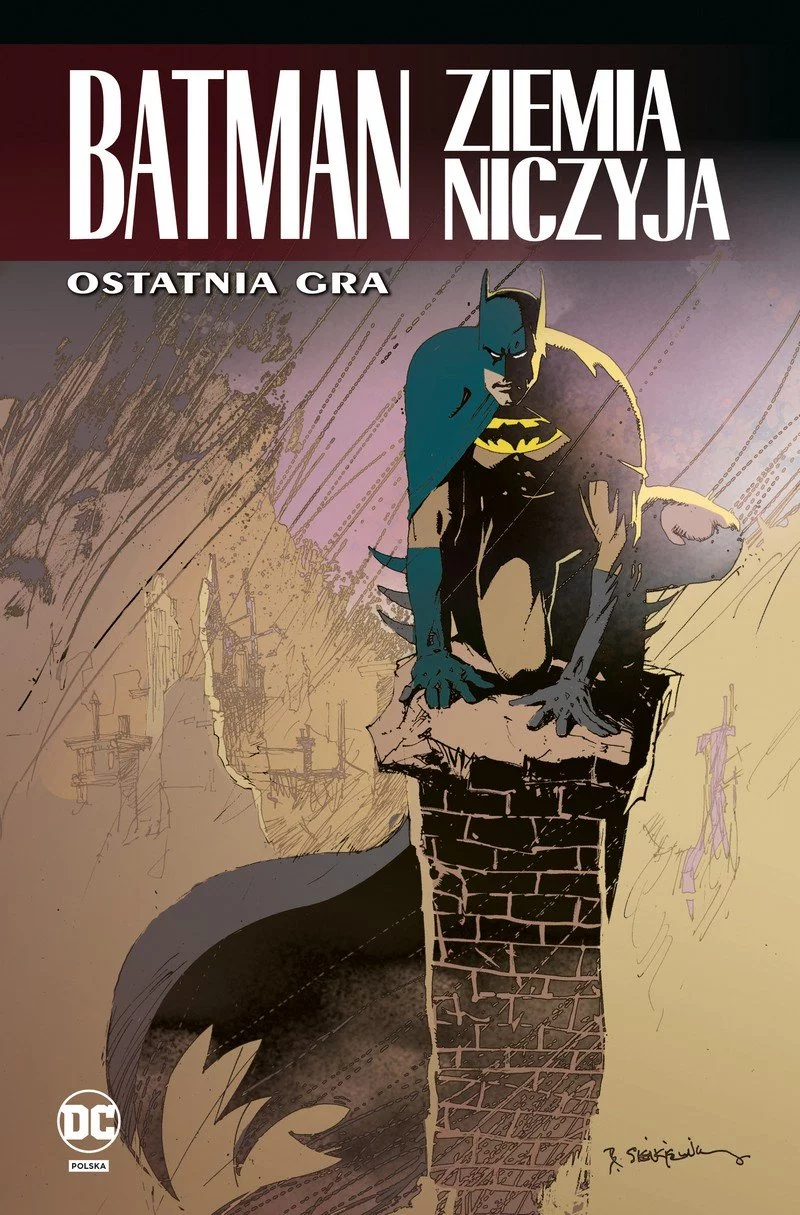 Batman – Ziemia niczyja tom 7 – Ostatnia gra - recenzja komiksu