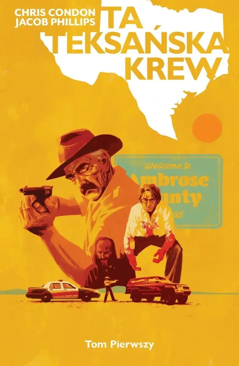 Ta teksańska krew tom 1 - recenzja komiksu