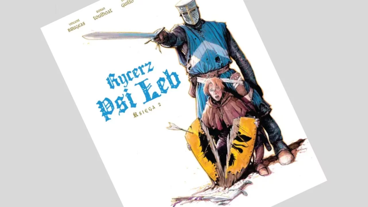 Rycerz Psi Łeb tom 2 - recenzja komiksu