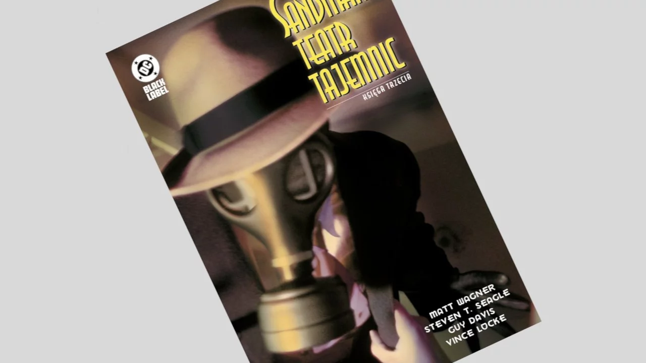 Sandman. Teatr tajemnic tom 3 - recenzja komiksu