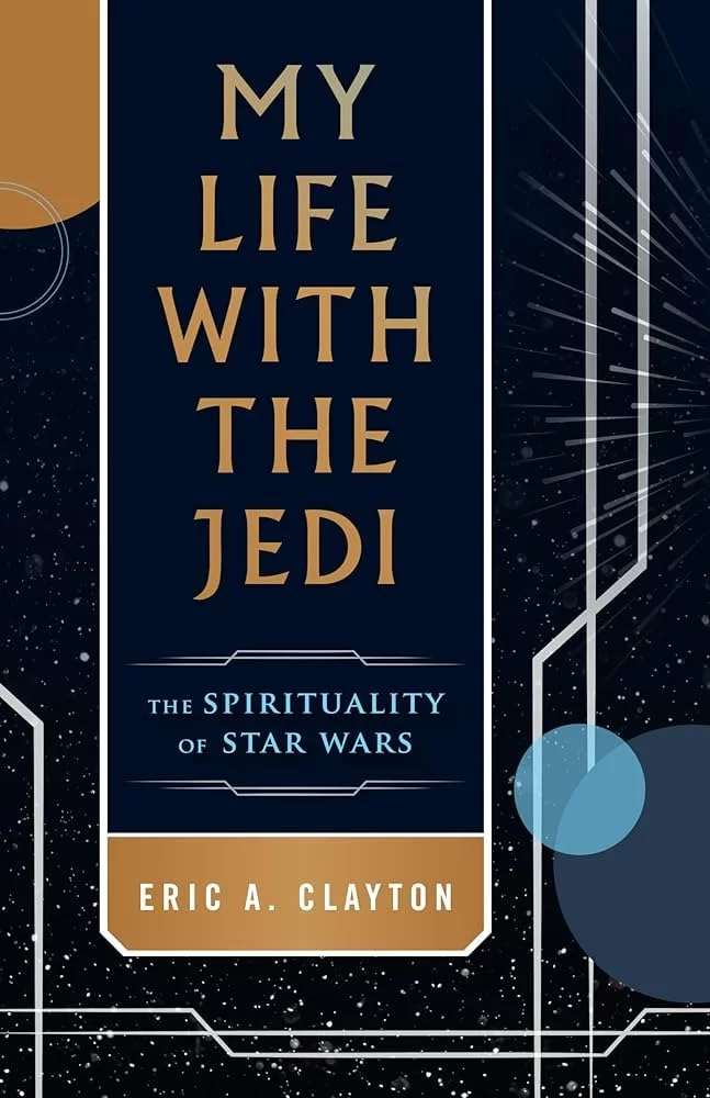 Eric A. Clayton - My Life with the Jedi - recenzja książki