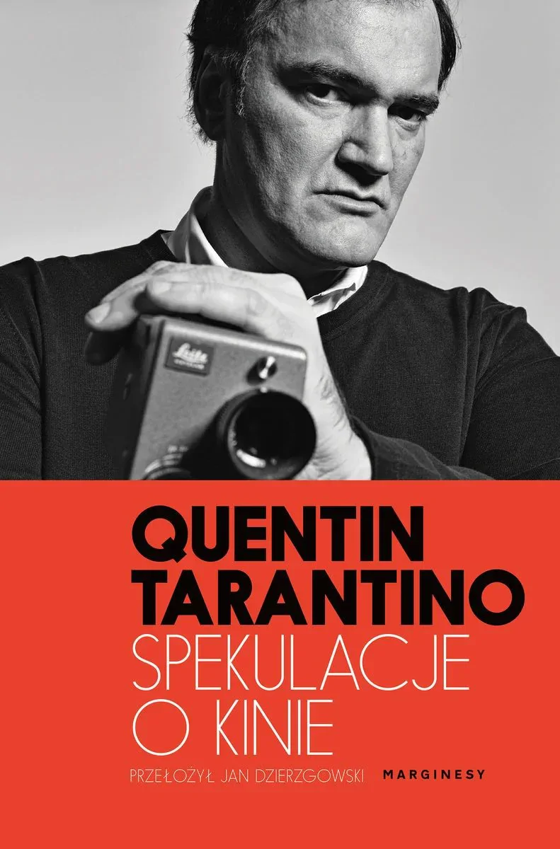 Quentin Tarantino - Spekulacje o kinie - recenzja książki