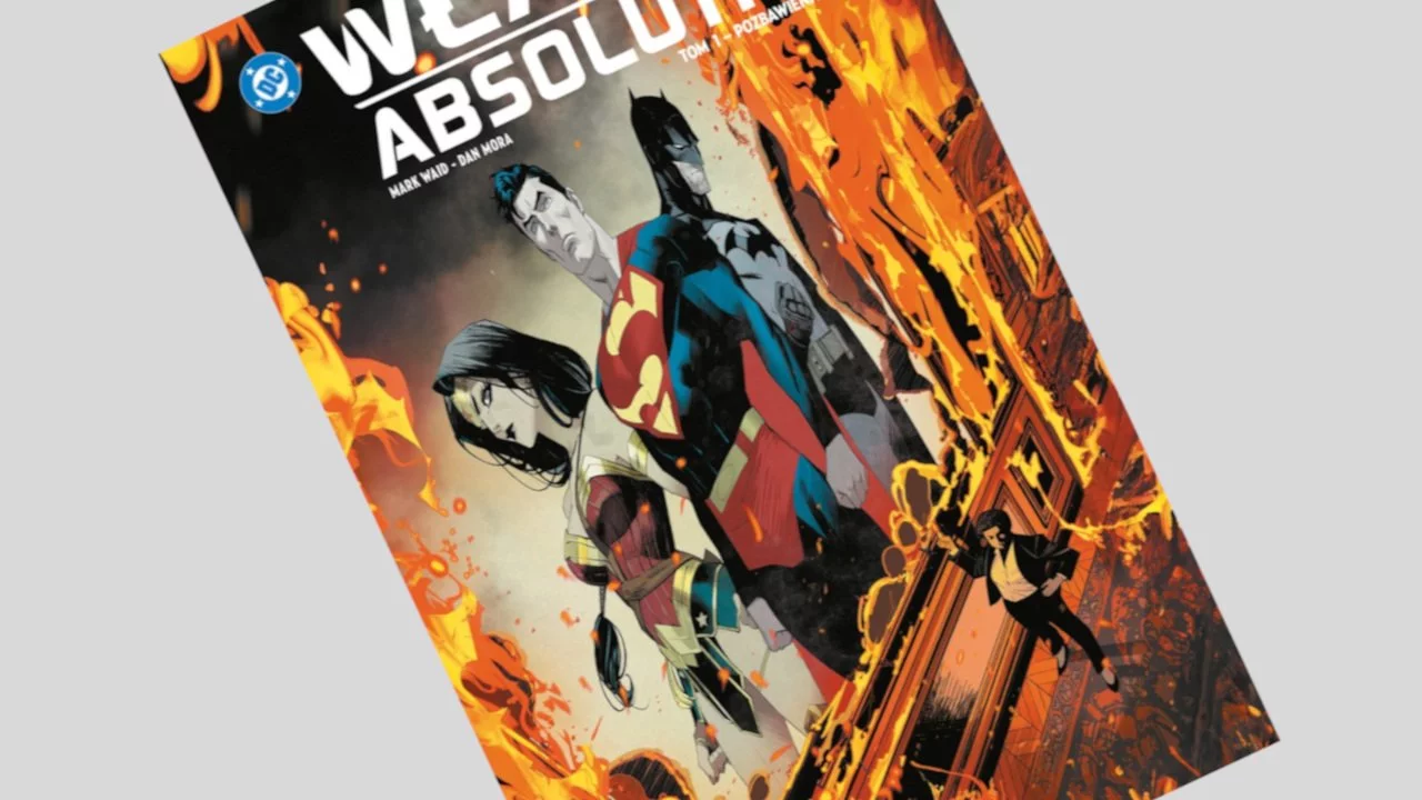 Władza absolutna tom 1: Pozbawieni mocy - recenzja komiksu