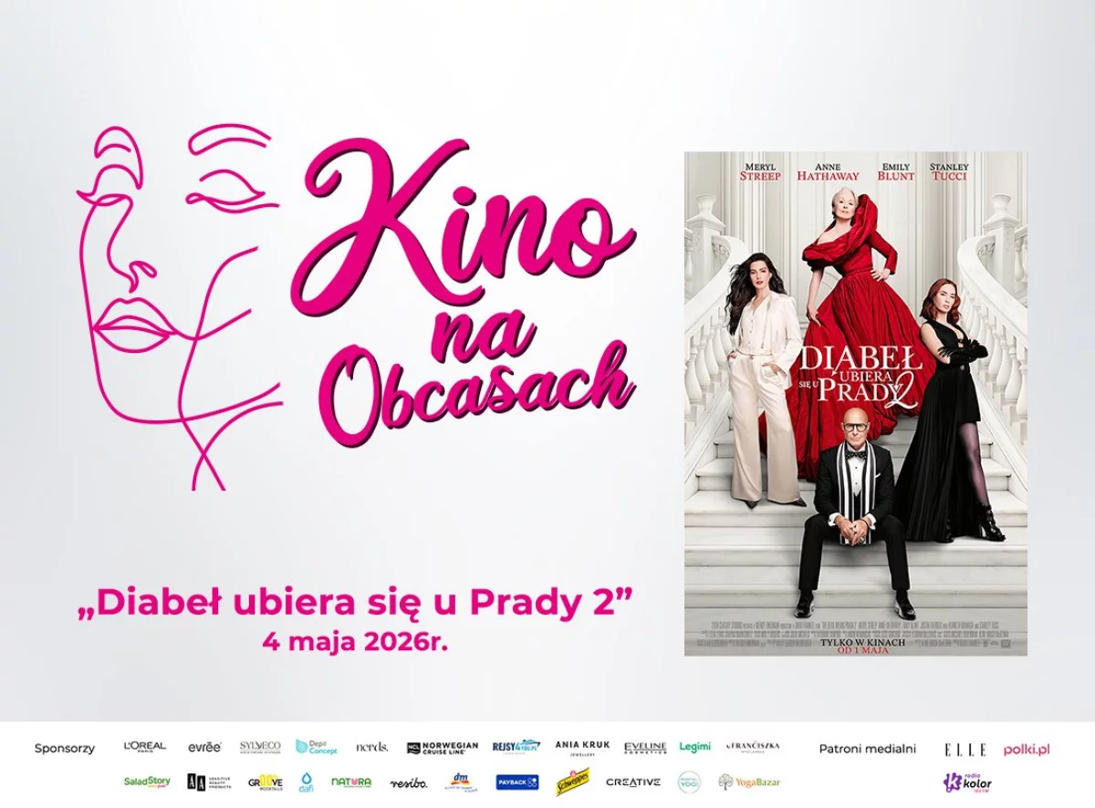 Kino na Obcasach w maju: Diabeł ubiera się u Prady 2 czyli powrót ulubionych bohaterów ikonicznego filmu
