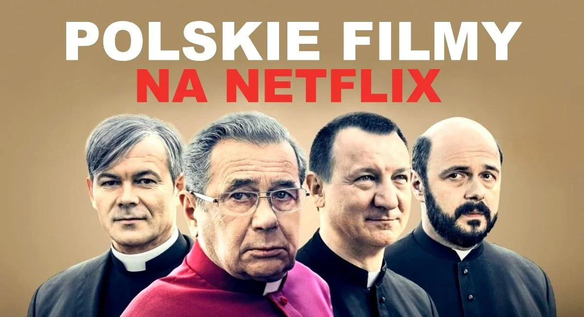 Polskie filmy na Netflix. 20 filmów, które warto obejrzeć!