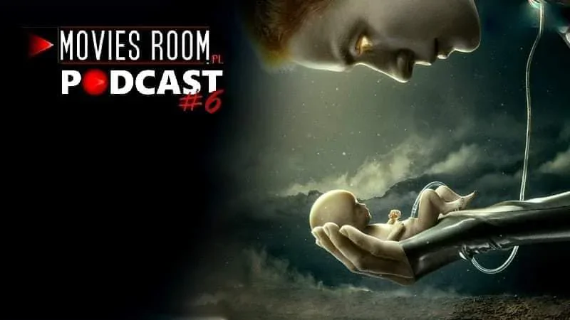 Movies Room Podcast #6: Wychowane przez wilki, czyli co nowego o androidach mówi nam Ridley Scott?