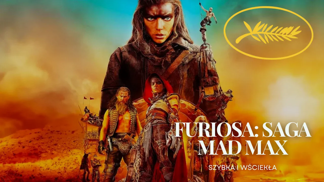 Furiosa: Saga Mad Max - recenzja. Anya Taylor-Joy i Chris Hemsworth dali gaz do dechy na 77. Festiwalu w Cannes