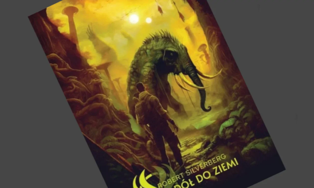 Robert Silverberg - W dół do ziemi - recenzja książki
