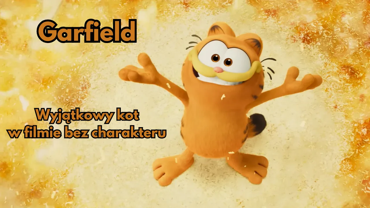 Garfield – recenzja filmu! Wyjątkowy kot w filmie bez charakteru