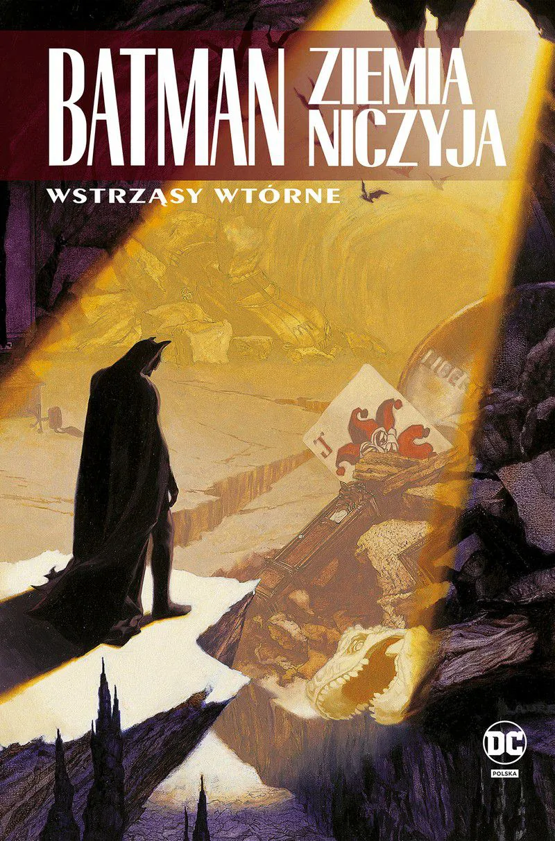 Batman – Ziemia niczyja tom 2 – Wstrząsy wtórne - recenzja komiksu