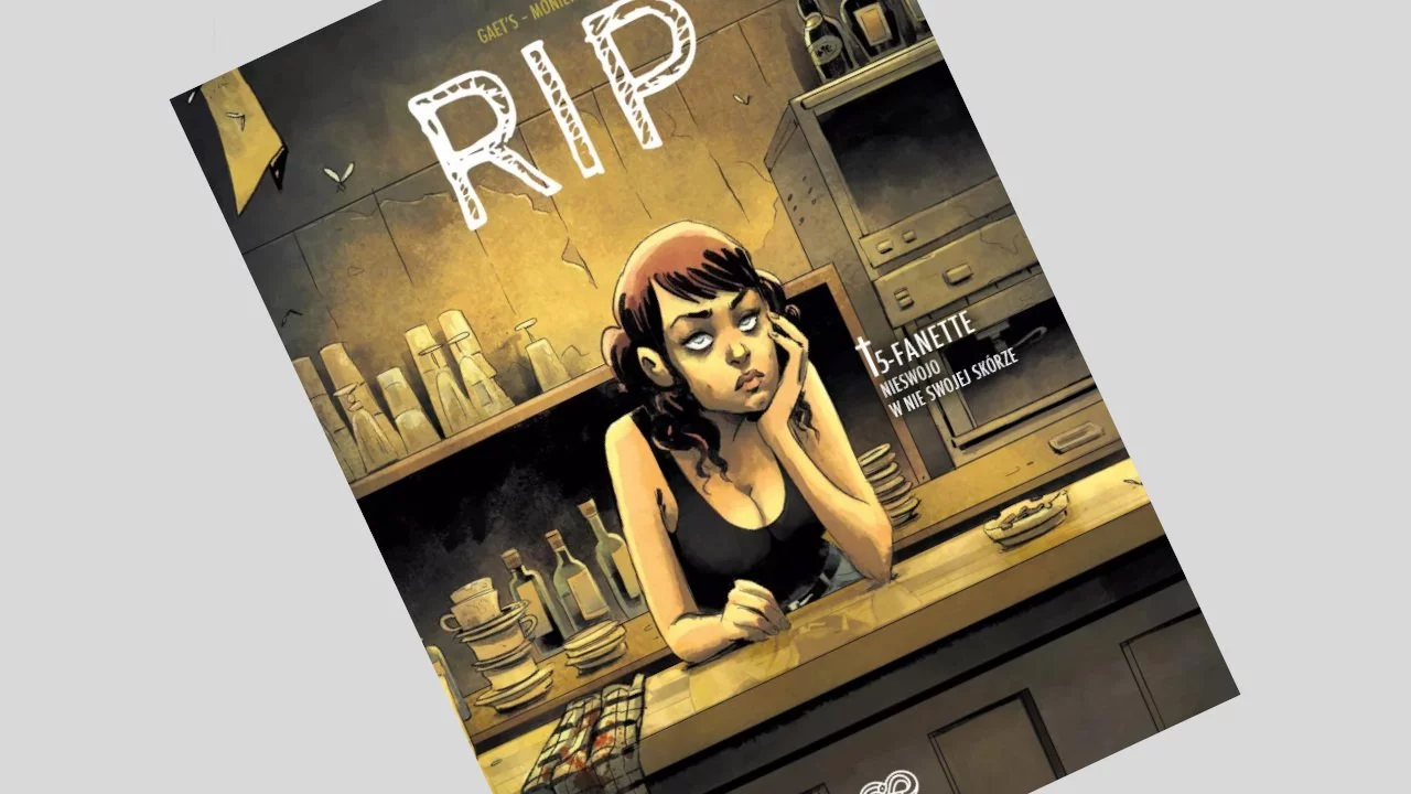 RIP tom 5: Fanette - Nieswojo w nie swojej skórze - recenzja komiksu