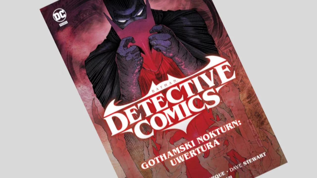 Batman - Detective Comics tom 1 - Gothamski Nokturn: Uwertura - recenzja komiksu