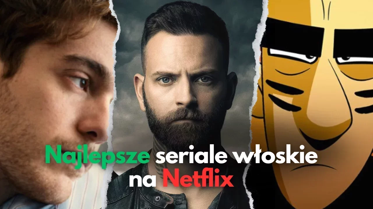 Polecane włoskie seriale na Netflix | TOP 10