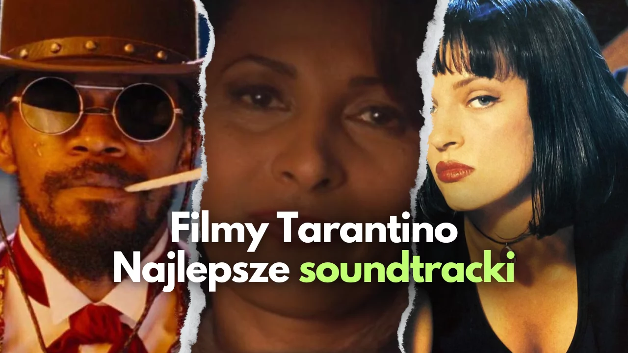 TOP 3: Najlepsze soundtracki w filmach Tarantino