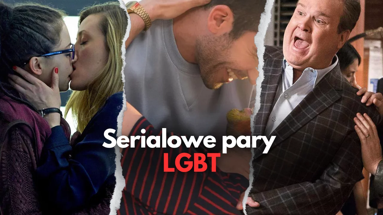 Serialowe pary LGBT | TOP 10