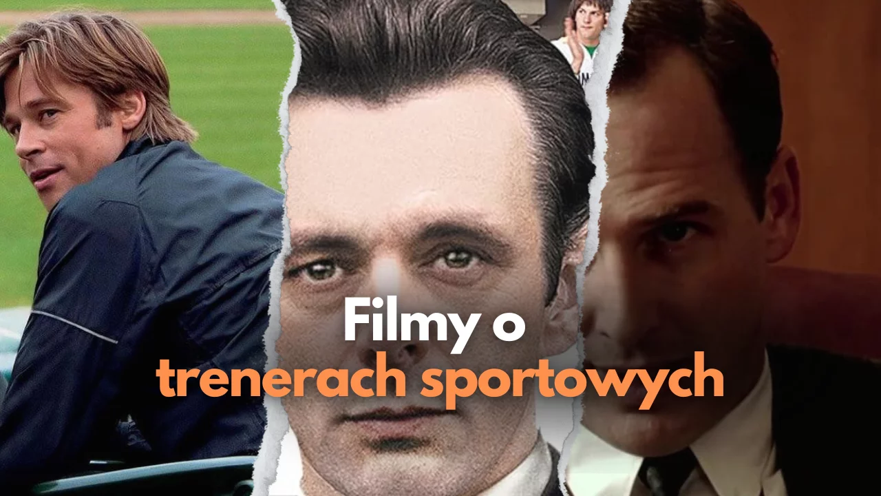 Filmy o trenerach sportowych | Ranking TOP 10