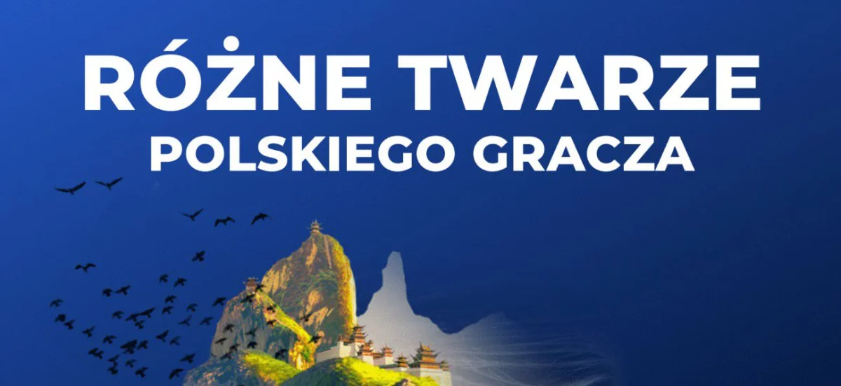 Różne twarze polskiego gracza. 2023: nowy raport dotyczący natury graczy i ich „guilty pleasures 