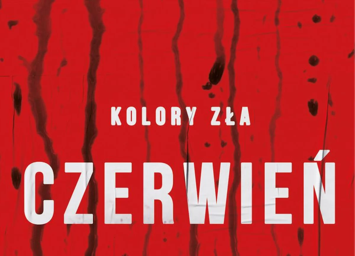 Kolory zła. Czerwień - ruszyły zdjęcia do kryminału na podstawie powieści Małgorzaty Oliwii Sobczak