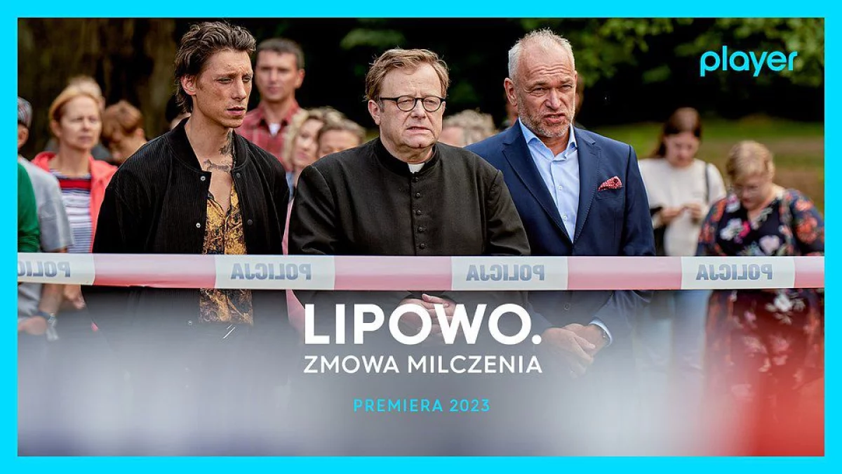 Lipowo. Zmowa Milczenia, czyli nowy serial Player Original już w przyszłym roku!