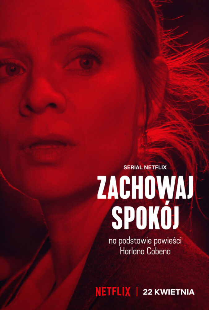 Netflix ogłasza datę premiery serialu Zachowaj spokój. Zobacz plakat i zwiastun serialu!