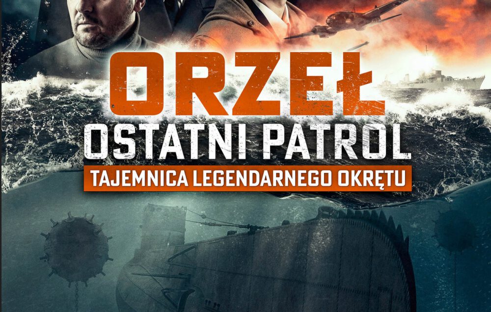orzeł ostatni patrol 2022 film polski