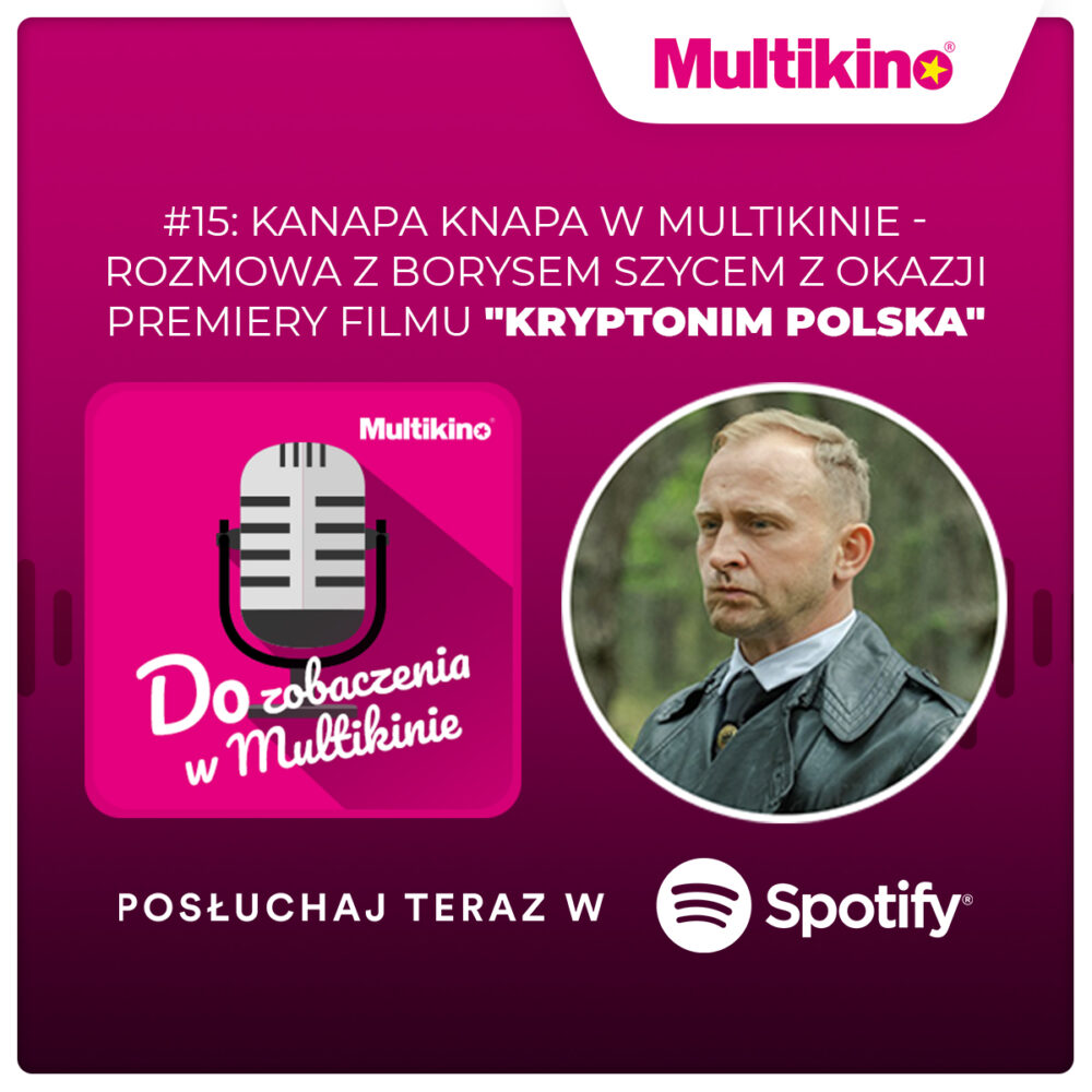 multikino kryptonim polska borys szyc