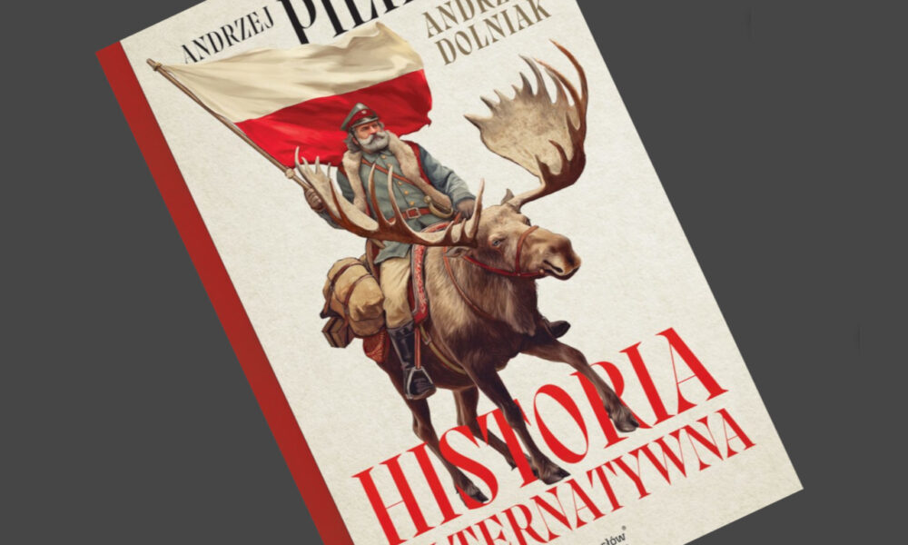 Zdjęcie okładkowe wpisu: Andrzej Pilipiuk, Andrzej Dolniak – Historia alternatywna – recenzja książki